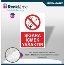 Renklime Dekota Ikaz Levhası - Sigara Içmek Yasaktır