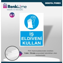 Renklime Dekota Ikaz Levhası - Iş Eldiveni Kullan