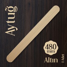 Badem10 Aytuğ Geniş T Çizgili Oval Altın Çekmece Kulp 480 mm Modern Şık Mobilya Dolap Kapak Kulpu