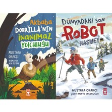 Timaş Çocuk Akbaba Dobrilla'nın Inanılmaz Yolculuğu ve Dünyadaki Son Robot Haşmet 2.0 (Mustafa Orakçı)