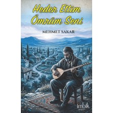 İmbik Yayınları Heder Ettim Ömrüm Seni