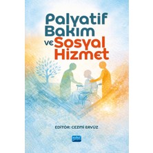 Nobel Akademik Yayıncılık Palyatif Bakım ve Sosyal Hizmet