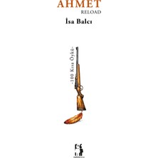 Metinlerarası Kitap Ahmet Reload - 100 Kısa Öykü