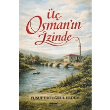 Değişim Yayınları Üç Osman'ın Izinde