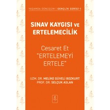 Nobel Yaşam Sınav Kaygısı ve Ertelemecilik