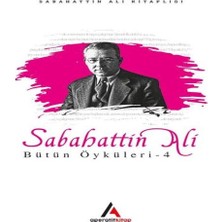 Bigelal Sabahattin Ali - Bütün Öyküler 4