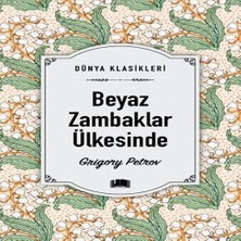 Bigelal Beyaz Zambaklar Ülkesinde