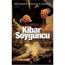 Kibar Soyguncu-Mehmet Yavuz Canalp