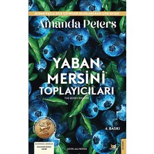 Yaban Mersini Toplayıcıları - Amanda Peters