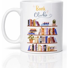 MiraLive Book Club Temalı Kupa Model 243 Kitap Severler Için Tasarım Baskılı Seramik Kahve Kupası