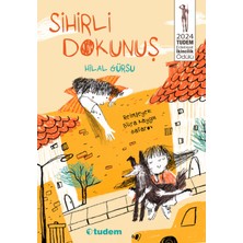 Tudem Sihirli Dokunuş | Hilal Gürsu