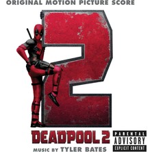SoundBox Tyler Bates - Deadpool 2 (Orıgınal Motıon Pıcture Score) - CD ( Plak Değildir, CD Dir)