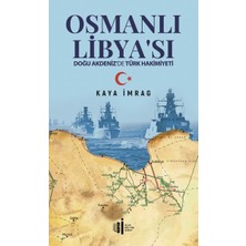 Asa Store Osmanlı Libyası - Doğu Akdenizde Türk Hakimiyeti
