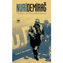 Asa Store Nuri Demirağ - Türkiyenin Havacılık Efsanesi