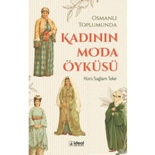 Asa Store Osmanlı Toplumunda Kadının Moda Öyküsü