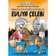 Asa Store Anadoluya Değer Katanlar Evliya Çelebi