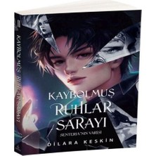 Kaybolmuş Ruhlar Sarayı 2: Senteria'nın I