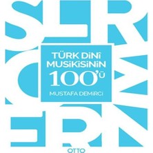Türk Dini Musikisinin 100'Ü