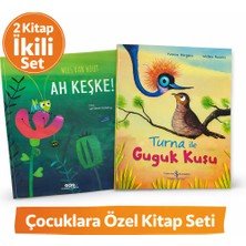 Ah Keşke & Turna ile Guguk Kuşu Çocuk Kitabı Ikili Set | Hikaye Kitapları Seti