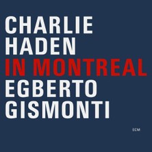SoundBox Charlıe Haden, Egberto Gısmontı - In Montreal - 1 CD ( Plak Değildir, CD Dir)