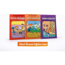 Okul Öncesi Eğitim 3’lü Kitap Seti | Sağlıklı Büyüyorum & Doğa Canlanıyor & Annem Öğretmen