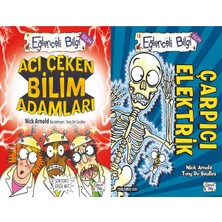 Eğlenceli Bilgi Yayınları Acı Çeken Bilim Adamları ve Çarpıcı Elektrik (Nick Arnold)