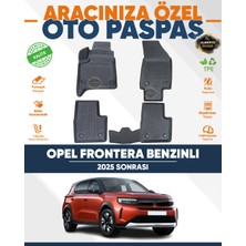 Alberto Rossi Alberto Rossı Opel  Frontera Benzinli 2025+ 3D Havuzlu Paspas