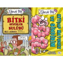 Eğlenceli Bilgi Yayınları Bitki Sevenler Kulübü ve Ketçap Mayonez ve Sindirim (Nick Arnold)