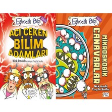 Eğlenceli Bilgi Yayınları Acı Çeken Bilim Adamları ve Mikroskobik Canavarlar (Nick Arnold)
