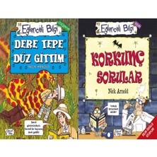 Eğlenceli Bilgi Yayınları Dere Tepe Düz Gittim ve Korkunç Sorular (Nick Arnold)