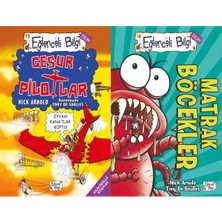 Eğlenceli Bilgi Yayınları Cesur Pilotlar ve Matrak Böcekler (Nick Arnold)