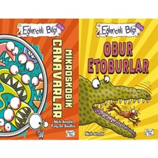 Eğlenceli Bilgi Yayınları Mikroskobik Canavarlar ve Obur Etoburlar (Nick Arnold)