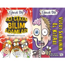 Eğlenceli Bilgi Yayınları Acı Çeken Bilim Adamları ve Vücut Sahibinin El Kitabı (Nick Arnold)