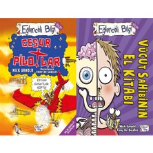 Eğlenceli Bilgi Yayınları Cesur Pilotlar ve Vücut Sahibinin El Kitabı (Nick Arnold)