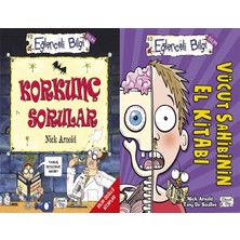 Eğlenceli Bilgi Yayınları Korkunç Sorular ve Vücut Sahibinin El Kitabı (Nick Arnold)