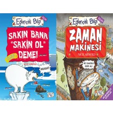 Eğlenceli Bilgi Yayınları Sakın Bana Sakin Ol Deme! ve Zaman Makinesi (Nick Arnold)
