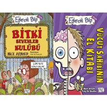 Eğlenceli Bilgi Yayınları Bitki Sevenler Kulübü ve Vücut Sahibinin El Kitabı (Nick Arnold)