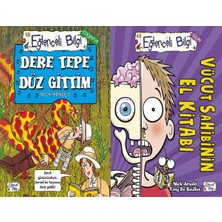 Eğlenceli Bilgi Yayınları Dere Tepe Düz Gittim ve Vücut Sahibinin El Kitabı (Nick Arnold)