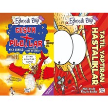 Eğlenceli Bilgi Yayınları Cesur Pilotlar ve Tatil Yaptıran Hastalıklar (Nick Arnold)