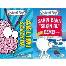Eğlenceli Bilgi Yayınları Aklımı Seveyim ve Sakın Bana Sakin Ol Deme! (Nick Arnold)
