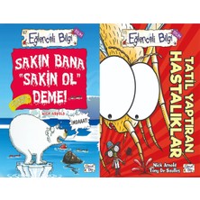 Eğlenceli Bilgi Yayınları Sakın Bana Sakin Ol Deme! ve Tatil Yaptıran Hastalıklar (Nick Arnold)