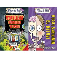 Eğlenceli Bilgi Yayınları Uzaylılar Dünyalılar ve Ufolar ve Vücut Sahibinin El Kitabı (Nick Arnold)