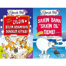 Eğlenceli Bilgi Yayınları Çılgın Bilim Adamının Deneyler Kitabı ve Sakın Bana Sakin Ol Deme! (Nick Arnold)