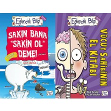 Eğlenceli Bilgi Yayınları Sakın Bana Sakin Ol Deme! ve Vücut Sahibinin El Kitabı (Nick Arnold)