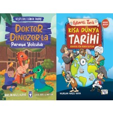 Eğlenceli Bilgi Yayınları Doktor Dinozorla Paraya Yolculuk ve Kısa Dünya Tarihi-Dünyaya Yön Veren Olaylar (Nurlan Nazlı Kaya)