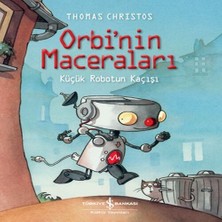 Senka Orbi’nin Maceraları – Küçük Robotun Kaçışı