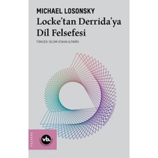 Ulugo Locke’tan Derrida’ya Dil Felsefesi