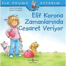 Ulugo Elif Korona Zamanlarında Cesaret Veriyor - Ilk Okuma Kitabım