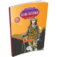 Ulugo Büyük Kahramanlar - Fatma Üsteğmen