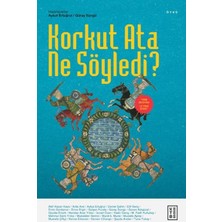 Ulugo Korkut Ata Ne Söyledi?